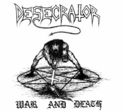 Desecrator (USA-3) : War and Death